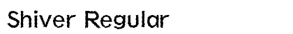Shiver Regular Font Preview