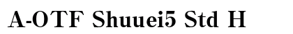 A-OTF Shuuei5 Std H font free download