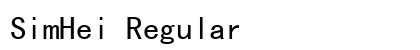 SimHei Regular font free download
