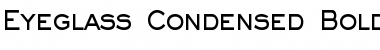 Eyeglass-Condensed Bold Font