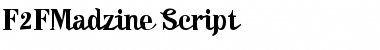 F2FMadzine-Script Regular Font