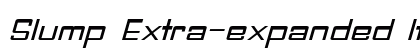 Slump Extra-expanded Italic Preview