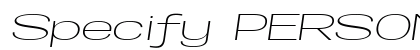 Specify PERSONAL Extraexpanded Light Italic Preview