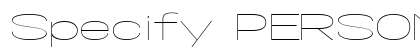 Specify PERSONAL Extraexpanded Thin Preview