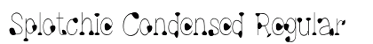 Splotchie Condensed Regular Preview