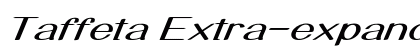 Taffeta Extra-expanded Italic Preview