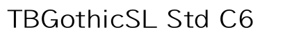 TBGothicSL Std C6 font free download
