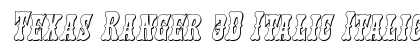 Texas Ranger 3D Italic Italic Font Preview