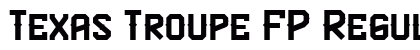 Texas Troupe FP Regular Font Preview