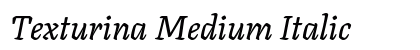 Texturina Medium Italic preview