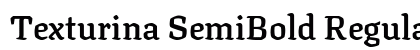 Texturina SemiBold Regular Preview