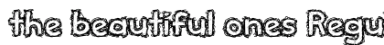 the beautiful ones Regular font free download