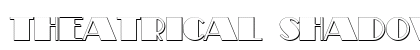 Theatrical Shadow Bold font free download