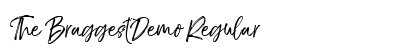 The BraggestDemo Regular Font Preview