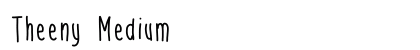 Theeny Medium font free download