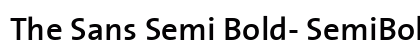 The Sans Semi Bold- SemiBold Plain font free download