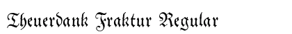Theuerdank Fraktur Regular Font Preview