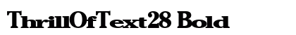 ThrillOfText28 Bold Preview