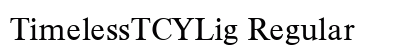 TimelessTCYLig Regular Preview