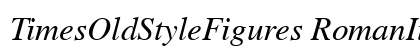 TimesOldStyleFigures RomanItalic preview