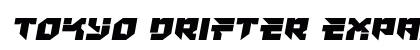 Tokyo Drifter Expanded Expanded Font Preview