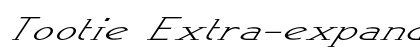 Tootie Extra-expanded Italic Preview