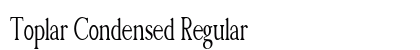 Toplar Condensed Regular font free download