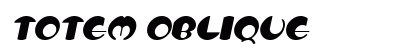 Totem Oblique Preview