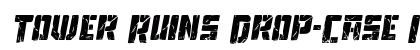 Tower Ruins Drop-Case Italic preview