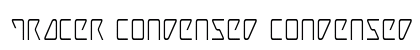 Tracer Condensed Condensed Font Preview