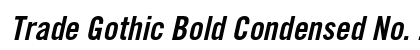 Trade Gothic Bold Condensed No. 20 Oblique font free download