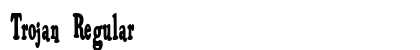 Trojan Regular font free download