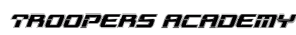 Troopers Academy Condensed Italic Condensed Italic Font Preview
