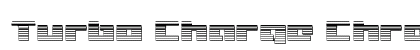 Turbo Charge Chrome Regular Font Preview
