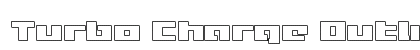Turbo Charge Outline Outline Font Preview