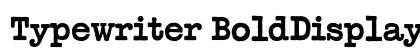 Typewriter BoldDisplay preview