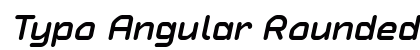 Typo Angular Rounded Demo Bold Italic Font Preview