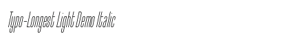 Typo-Longest Light Demo Italic Preview