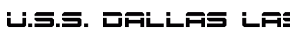 U.S.S. Dallas Laser Regular font free download