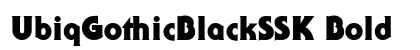 UbiqGothicBlackSSK Bold font free download