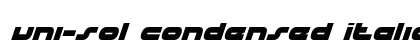 uni-sol Condensed Italic Condensed Italic preview