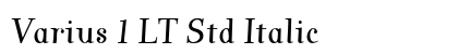 Varius 1 LT Std Italic Preview