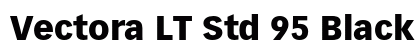 Vectora LT Std 95 Black Preview