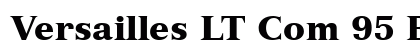 Versailles LT Com 95 Black font free download