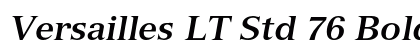 Versailles LT Std 76 Bold Italic Preview
