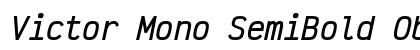 Victor Mono SemiBold Oblique Preview