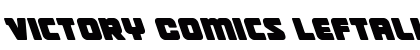 Victory Comics Leftalic Italic Font Victory Comics Leftalic Italic Font Preview