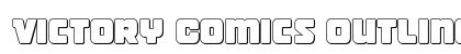 Victory Comics Outline Outline Font Victory Comics Outline Outline Font Preview