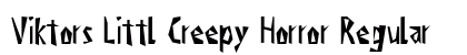 Viktors Littl Creepy Horror Regular Font Preview
