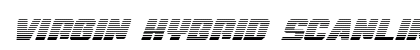 Virgin Hybrid Scanlines Regular Font Preview